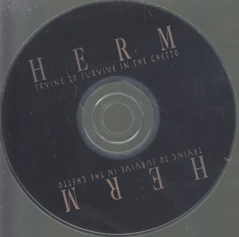Herm: Trying to Survive in the Ghetto w/ No Artwork