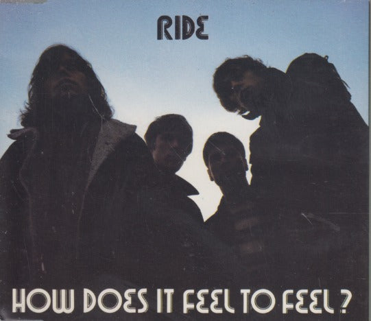 Ride: How Does It Feel To Feel? 3-Track Maxi-Single