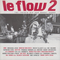 Le Flow 2: The French Hip Hop Avant Garde
