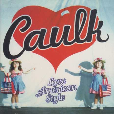 Caulk: Love American Style