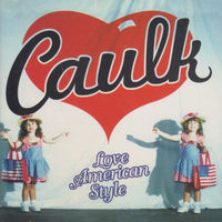 Caulk: Love American Style