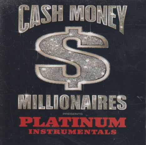 Cash Money Millionaires: Platinum Instrumentals