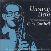Chas Burchell: Unsung Hero: The Undiscovered Genius Of Chas Burchell