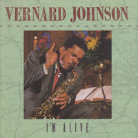 Vernard Johnson: I'm Alive