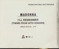 Madonna: I'll Remember (Theme From With Honors) 1-Track Promo w/ Back Artwork