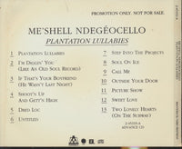 Me'Shell NdegeOcello: Plantation Lullabies Advance Promo w/ Back Artwork