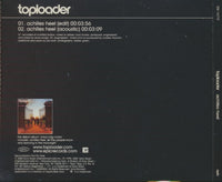 Toploader: Achilles Heel 2-Track Promo