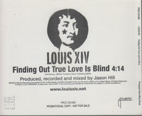 Louis XIV: Finding Out True Love Is Blind 1-Track Promo