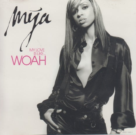 Mya: My Love Is Like... Woah 1-Track Promo