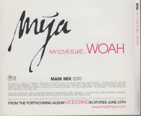 Mya: My Love Is Like... Woah 1-Track Promo