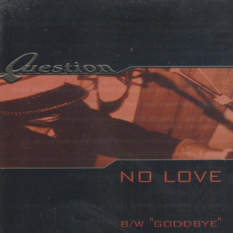 Question: No Love 6-Track Maxi-Single