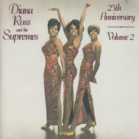 Diana Ross And The Supremes: 25th Anniversary Volume 2