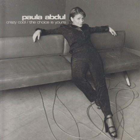 Paula Abdul: Crazy Cool / The Choice Is Yours 5-Track Promo