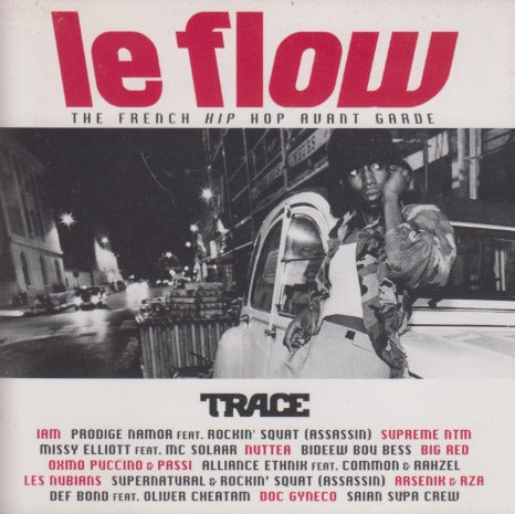 Le Flow: The French Hip Hop Avant Garde
