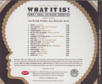 Selections From What It Is! Funky Soul And Rare Grooves: 1967-1977 17-Track Promo