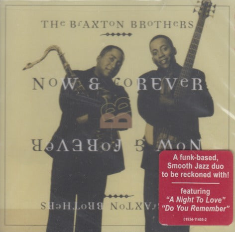 The Braxton Brothers: Now & Forever w/ Hype Sticker & Drill Hole