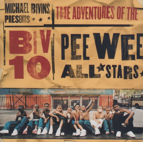 Biv 10 Pee Wee All-Stars: The Adventures Of The Biv 10 Pee Wee All-Stars