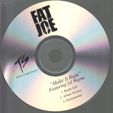 Fat Joe: Make It Rain 3-Track Promo w/ No Artwork