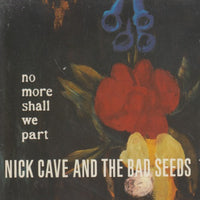 Nick Cave And The Bad Seeds: No More Shall We Part 2-Disc Set