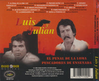 Luis Y Julian: El Penal De La Loma / Pescadores De Ensenada