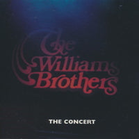 The Williams Brothers: The Concert 2-Disc Set
