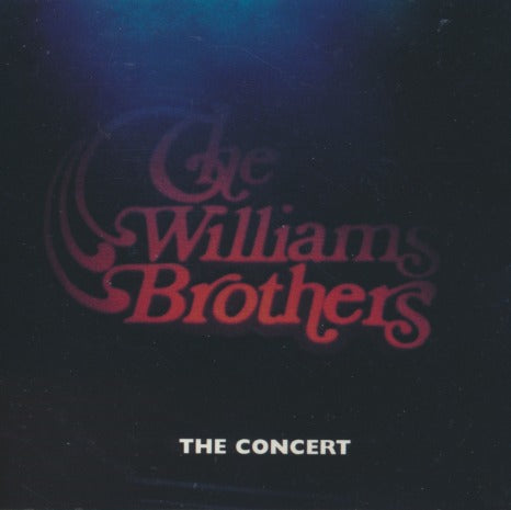 The Williams Brothers: The Concert 2-Disc Set