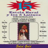 Estela Raval Y Los 5 Latinos: 15 Originales