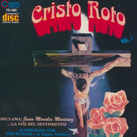 Juan Morales Martinez: Cristo Roto Vol. 1