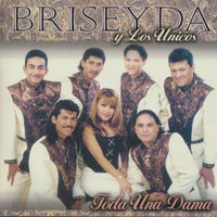 Briseyda Y Los Unicos: Toda Una Dama