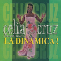 Celia Cruz: La Dinamica!