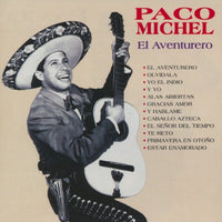 Paco Michel: El Aventurero