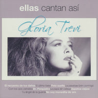 Gloria Trevi: Ellas Cantan Asi