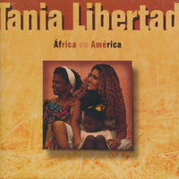 Tania Libertad: Africa en America