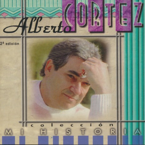 Alberto Cortez: Mi Historia