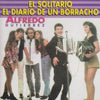 Alfredo Gutierrez: El Solitario / El Diario De Un Borracho