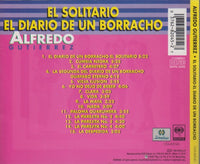 Alfredo Gutierrez: El Solitario / El Diario De Un Borracho