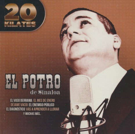 El Potro De Sinaloa: 20 Kilates