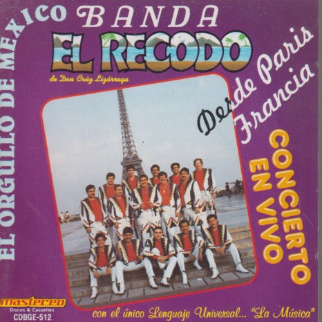 Banda El Recodo De Don Cruz Lizarraga: Desde Paris, Francia: Concierto En Vivo