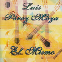 Luis Perez Meza: El Mismo