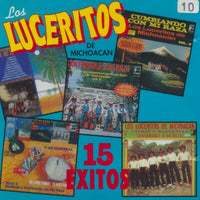 Los Luceritos De Michoacan: 15 Exitos