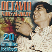 Octavio Norzagaray: 20 Grandes Exitos