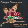 Los Unicos De Mexico: Siempre Romanticos