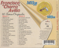 Francisco Charro Avitia: Lo Mejor De Francisco Charro Avitia: 40 Temas Originales 2-Disc Set