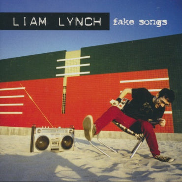 Liam Lynch: Fake Songs 2-Disc Set