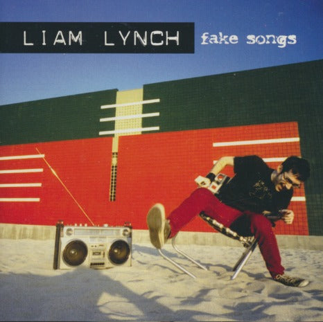 Liam Lynch: Fake Songs 2-Disc Set