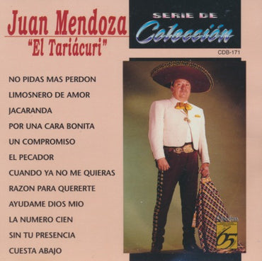 Juan Mendoza: El Tariacuri: Serie De Coleccion