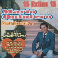 Mario Quintero: Romanticamente...