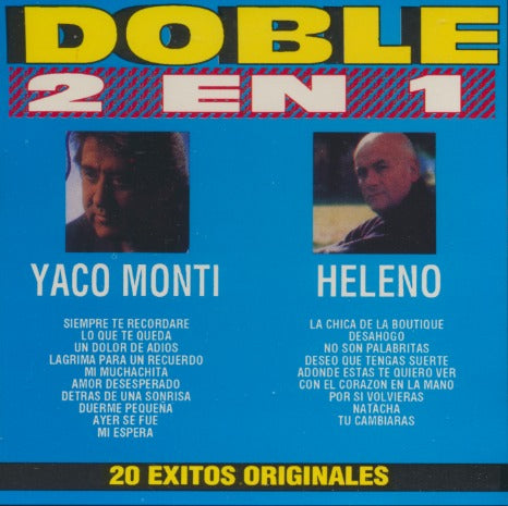 Yaco Monti / Heleno: Doble 2 En 1