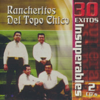 Rancheritos Del Topo Chico: 30 Exitos Insuperables 2-Disc Set