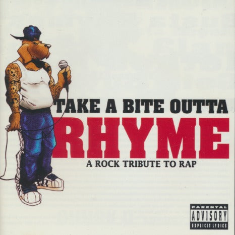 Take A Bite Outta Rhyme: A Rock Tribute To Rap